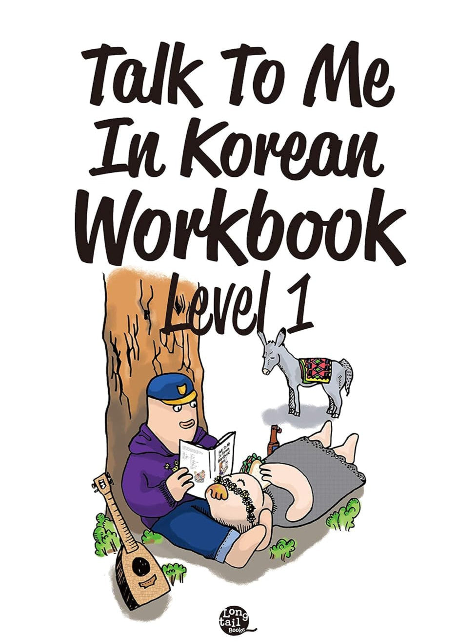 Talk to Me in Korean Workbook Level 1