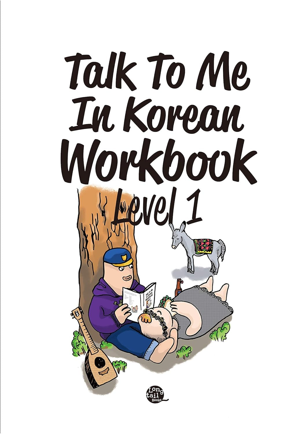 Talk to Me in Korean Workbook Level 1
