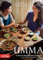 Umma: a Korean Mom'S Kitchen Wisdom and 100 Family Recipes