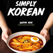 Simply Korean: Easy Recipes for Korean Favorites That Anyone Can Make