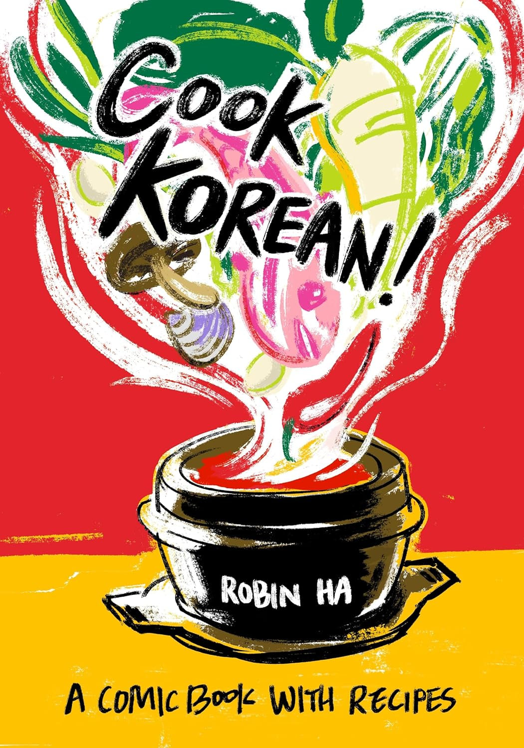 Cook Korean!: a Comic Book with Recipes [A Cookbook]